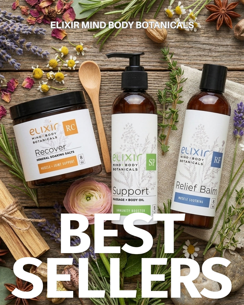 Elixir Mind Body Botanicals Best Sellers available at Elixir Mind Body Boutique